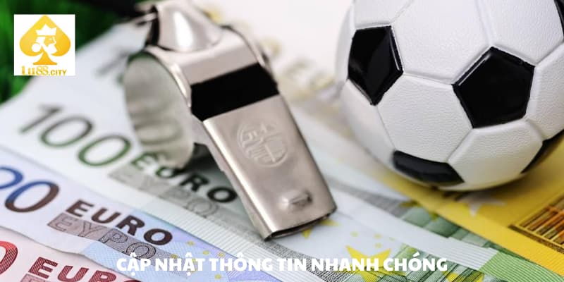 Thông tin nhanh chóng về kèo cược